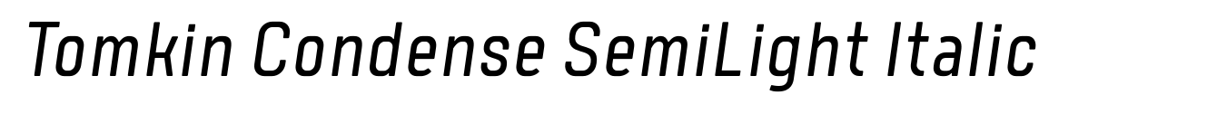 Tomkin Condense SemiLight Italic image